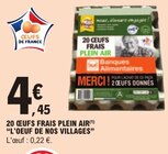 20 œufs frais plein air - L'Oeuf de nos Villages à 4,45 € dans le catalogue E.Leclerc