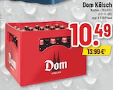 Kölsch im Angebot bei Trinkgut in Troisdorf Kölsch Angebote von Dom bei Trinkgut Troisdorf für 10,49 €
