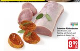 Schweine-Rückenbraten im Angebot bei EDEKA in Bensheim Schweine-Rückenbraten Angebote bei EDEKA Bensheim für 8,99 €