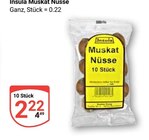 Muskat Nüsse im Angebot bei GLOBUS in Neunkirchen Muskat Nüsse Angebote von Insula bei GLOBUS Neunkirchen für 2,22 €