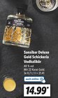 Gold Schickeria Vodkalikör bei Lidl im Prospekt "" für 14,99 €