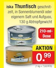Thunfisch in Sonnenblumenöl im Angebot bei Zimmermann in Gifhorn Thunfisch in Sonnenblumenöl Angebote von iska bei Zimmermann Gifhorn für 0,99 €