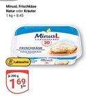 Frischkäse im Angebot bei GLOBUS in Koblenz Frischkäse Angebote von MinusL bei GLOBUS Koblenz für 1,69 €