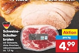 Schweine-Schulterbraten Angebote bei Netto Marken-Discount Karlsruhe für 4,99 €