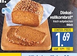 Vollkornbrot im EDEKA Prospekt Dinkel-vollkornbrot im aktuellen EDEKA Prospekt für 1,69 €