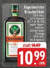 Aktuelles Kräuterlikör Angebot bei EDEKA in Leverkusen ab 10,99 €