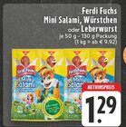 Mini Salami, Würstchen oder Leberwurst Angebote von Ferdi Fuchs bei E center Koblenz für 1,29 €