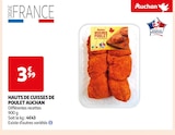 Promo Hauts de cuisses de poulet à 3,99 € dans le catalogue Auchan Supermarché à Jouy-en-Josas