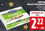 Deutsche Markenbutter Angebote von Goldsteig bei EDEKA Landshut für 2,22 €