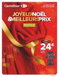 Catalogue Supermarchés Carrefour en cours à Strasbourg et alentours, JOYEUX NOËL & MEILLEURS PRIX : TEXTILE, 21 pages, 05/11/2024 - 31/12/2024