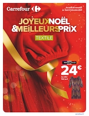 Catalogue Supermarchés Carrefour en cours à Krautergersheim et alentours, "JOYEUX NOËL & MEILLEURS PRIX : TEXTILE", 21 pages, 05/11/2024 - 31/12/2024