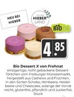Bio Dessert X im Angebot bei Hieber in Freiburg Bio Dessert X Angebote von Frohnat bei Hieber Freiburg für 4,85 €