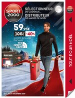 Catalogue Sport 2000 "Sélectionneur de cadeaux… Distributeur de magie de Noël", 16 pages, à Rennes, 04/12/2019 - 24/12/2019 Prospectus Sport 2000 "Sélectionneur de cadeaux… Distributeur de magie de Noël", 16 pages, à Rennes, 04/12/2019 - 24/12/2019