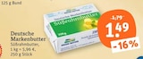 tegut Dittelbrunn - Deutsche Markenbutter Angebot im Prospekt Deutsche Markenbutter bei tegut im Dittelbrunn Prospekt für 1,49 €