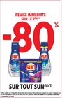 -80% remise immédiate sur le 2ème sur tout Sun à Intermarché Super dans Saint-Germain-sur-Ay