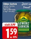 Gurken im Angebot bei E center in Duisburg Gurken Angebote von Kühne bei E center Duisburg für 1,59 €