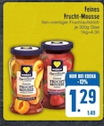 Feines Frucht-Mousse im aktuellen Prospekt bei EDEKA in Weichering