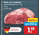 Wade vom Jungbullen bei Netto Marken-Discount im Hermannsburg Prospekt für 1,19 €