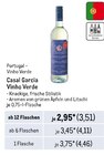 Vinho Verde von Casal Garcia im aktuellen Metro Prospekt