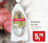 Markant Rondeshagen - Ringsalami Pur Porc Angebot im Prospekt Ringsalami Pur Porc bei Markant im Rondeshagen Prospekt für 5,79 €