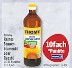 Reines Sonnenblumenöl oder Rapsöl von Thomy für 3,49 € bei EDEKA im Angebot Reines Sonnenblumenöl oder Rapsöl von Thomy im aktuellen EDEKA Prospekt