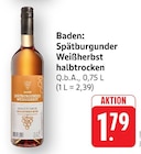 Spätburgunder Weißherbst halbtrocken Angebote von Baden bei EDEKA Ulm für 1,79 €