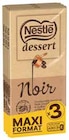 Tablette de chocolat noir - Nestlé Dessert en promo chez Intermarché Malakoff à 4,93 €