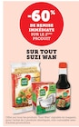 -60% de remise immédiate sur le 2ème produit sur tout Suzi Wan - Suzi Wan en promo chez Super U -60% de remise immédiate sur le 2ème produit sur tout Suzi Wan - Suzi Wan dans le catalogue Super U