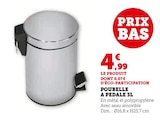 Promo Poubelle a pedale 3l à 4,99 € dans le catalogue Super U à Bernolsheim