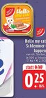 Aktuelles Hello my cat Schlemmerhappen Angebot bei EDEKA in Mönchengladbach ab 0,25 €