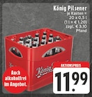 Aktuelle König Pilsener Angebote bei EDEKA in Bonn Aktuelles König Pilsener Angebot bei EDEKA in Bonn ab 11,99 €