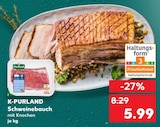 Aktuelles Schweinebauch Angebot bei Kaufland in Kiel ab 5,99 €