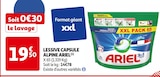LESSIVE CAPSULE ALPINE (1) - ARIEL en promo chez Auchan Supermarché Saint-Denis à 19,50 €
