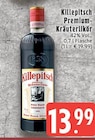 Premium-Kräuterlikör Angebote von Killepitsch bei EDEKA Krefeld für 13,99 €