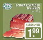 SCHWARZWÄLDER SCHINKEN bei EDEKA im Haltern am See Prospekt für 1,99 €