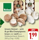 Unsere Heimat – echt & gut Bio Champignons bei EDEKA im Königsfeld Prospekt für 1,99 €