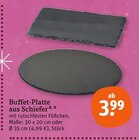 Buffet-Platte aus Schiefer im tegut Prospekt Buffet-Platte aus Schiefer von im aktuellen tegut Prospekt für 3,99 €