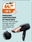 HAARTROCKNER EH-NA63CN825 Angebote von PANASONIC bei Müller Leipzig für 64,99 €