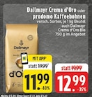 Crema d'Oro oder prodomo Kaffeebohnen Angebote von Dallmayr bei E center Euskirchen für 11,99 €