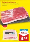 Aktuelles Schweine-Bauch Angebot bei Netto Marken-Discount in Reutlingen ab 4,44 €