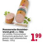 Pommersche Gutsleberwurst grob oder fein Angebote von Pommersche bei E center Ludwigshafen für 1,99 €