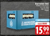 Bayreuther Hell Angebote von Bayreuther Brauhaus bei EDEKA Troisdorf für 15,99 €