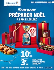 Catalogue E.Leclerc à Bollène cette semaine, valable du 02/12/2025 au 13/12/2025 Prospectus E.Leclerc à Bollène, "Tout pour PRÉPARER NOËL À PRIX E.LECLERC", 48 pages de promos valables du 02/12/2025 au 13/12/2025