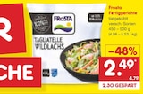 Fertiggerichte Tagliatelle Wildlachs von Frosta im aktuellen Netto Marken-Discount Prospekt für 2,49 €