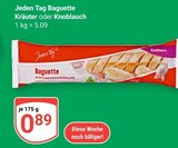 Baguette Kräuter Angebote von Jeden Tag bei GLOBUS Mannheim für 0,89 €