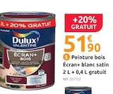 Peinture bois Écran+ blanc satin 2 L + 0,4 L gratuit - DELUX VALENTINE en promo chez Mr.Bricolage Laon à 51,90 €