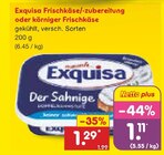 Frischkäse/-zubereitung oder körniger Frischkäse von Exquisa für 1,11 € bei Netto Marken-Discount im Angebot Frischkäse/-zubereitung oder körniger Frischkäse von Exquisa im aktuellen Netto Marken-Discount Prospekt