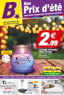 Prospectus Bazarland à Saint-Georges-sur-Loire, "Nos Prix d'été", 8 pages de promos valables du 23/07/2025 au 10/08/2025