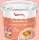 Tartinable de Saumon et Fromage - Netto en promo chez Netto Antibes à 2,07 €