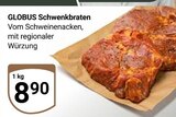 Schwenkbraten im Angebot bei GLOBUS in Bad Kreuznach Schwenkbraten Angebote von Globus bei GLOBUS Bad Kreuznach für 8,90 €